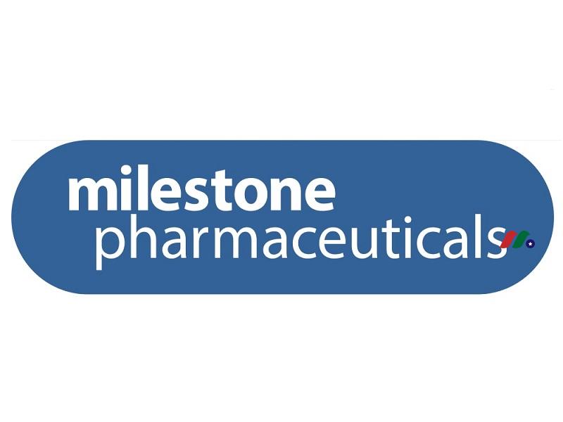 III期临床生物制药公司：里程碑制药Milestone Pharmaceuticals(MIST)