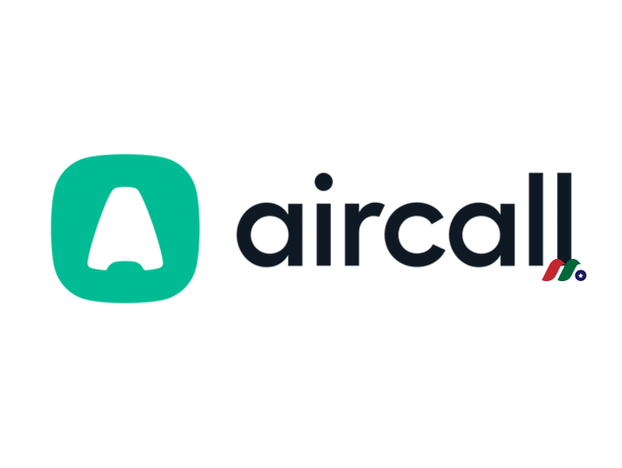 法国基于云的呼叫中心软件独角兽：Aircall.io, Inc.